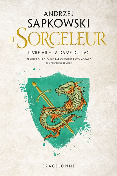 SORCELEUR (WITCHER), T7 : LA DAME DU LAC (TRADUCTION REVISEE)
