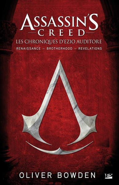 ASSASSIN´S CREED : LA TRILOGIE D´EZIO