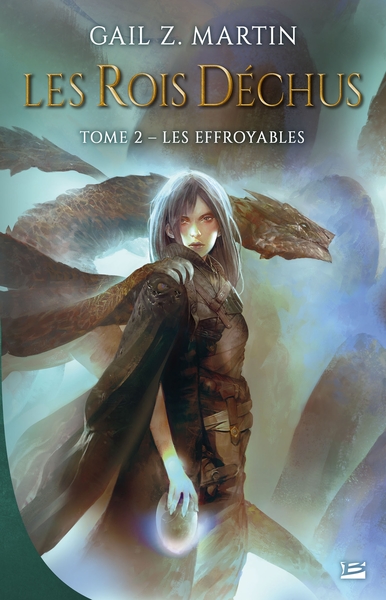 ROIS DECHUS, T2 : LES EFFROYABLES