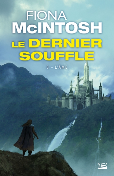 DERNIER SOUFFLE, T3 : L´AME