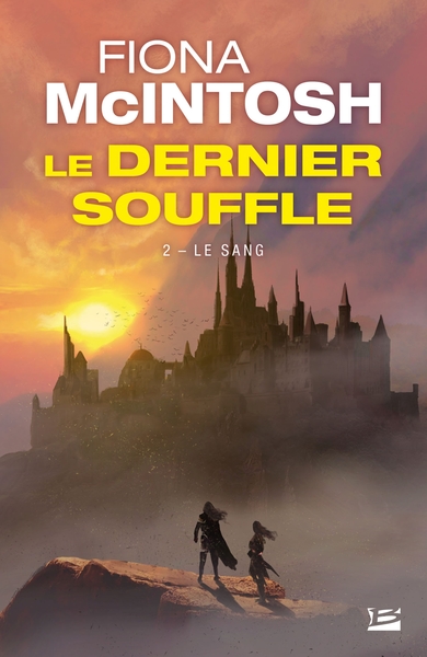 DERNIER SOUFFLE, T2 : LE SANG