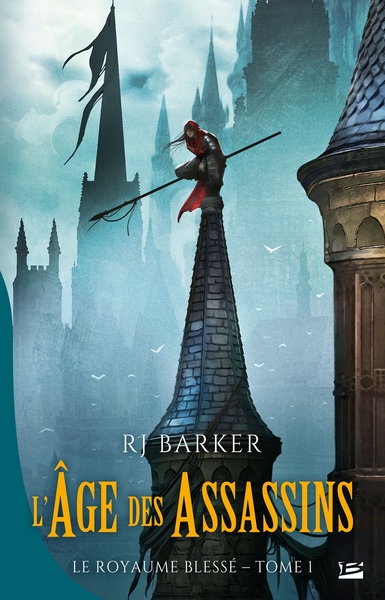 ROYAUME BLESSE, T1 : L´AGE DES ASSASSINS