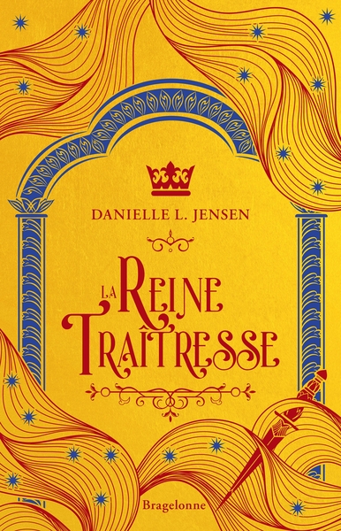 PONT DES TEMPETES, T2 : LA REINE TRAITRESSE