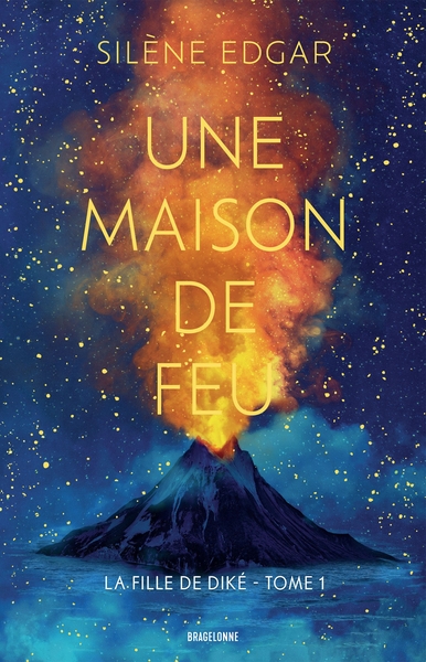 FILLE DE DIKE, T1  : UNE MAISON DE FEU