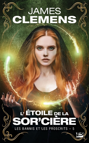 BANNIS ET LES PROSCRITS, T5 : L´ETOILE DE LA SOR´CIERE