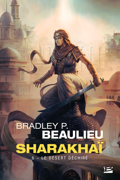 SHARAKHAI, T6 : LE DESERT DECHIRE