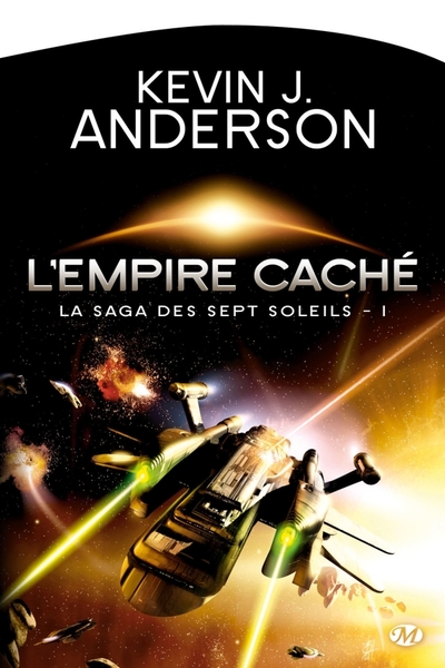 SAGA DES SEPT SOLEILS, T1 : L´EMPIRE CACHE (OP POCHE 2022)