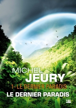 DERNIER PARADIS, T1 : LE DERNIER PARADIS