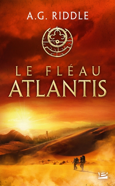 TRILOGIE ATLANTIS, T2 : LE FLEAU ATLANTIS