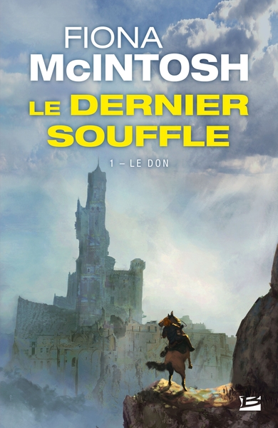 DERNIER SOUFFLE, T1 : LE DON