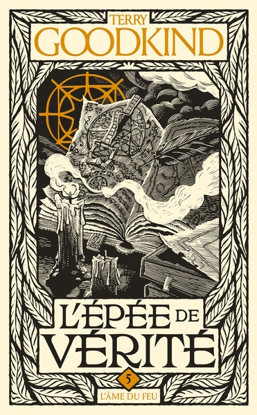 L´EPEE DE VERITE, T5 : L´AME DU FEU