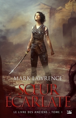 LIVRE DES ANCIENS, T1 : SOEUR ECARLATE