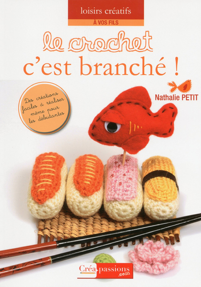 CROCHET C´EST BRANCHE ! (LE)