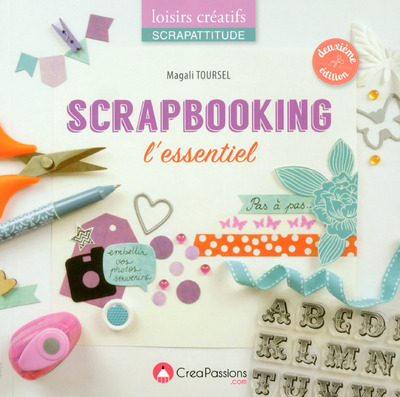 SCRAPBOOKING L´ ESSENTIEL  2E ED. 2016