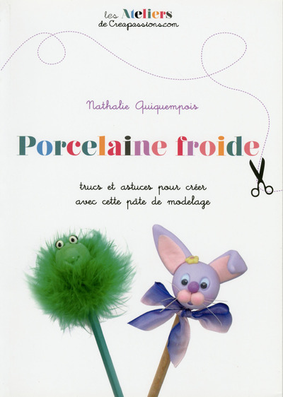 PORCELAINE FROIDE (LA)