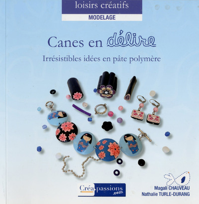 CANES EN DELIRE ! (IDEES EN PATE POLYMERE)