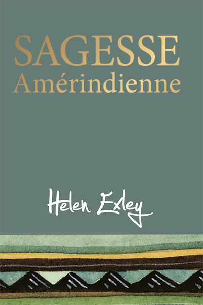 SAGESSE AMERINDIENNE