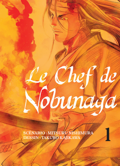 CHEF DE NOBUNAGA - TOME 1
