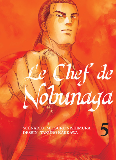 CHEF DE NOBUNAGA - TOME 5