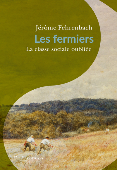 FERMIERS : LA CLASSE SOCIALE OUBLIEE