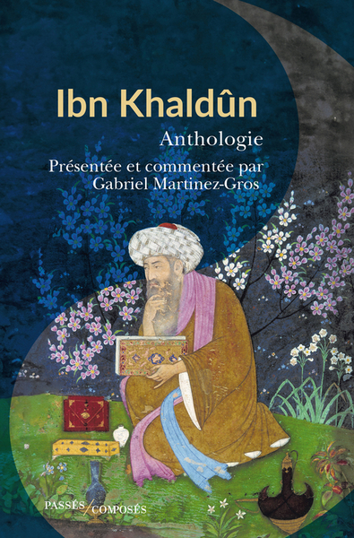 IBN KHALDUN - ANTHOLOGIE