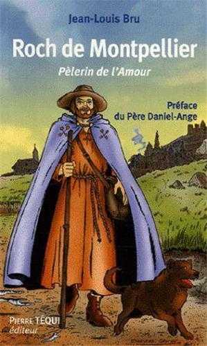 ROCH DE MONTPELLIER PELERIN DE L AMOUR
