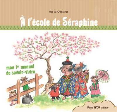 A L´ECOLE DE SERAPHINE