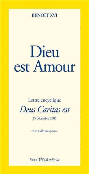 DEUS CARITAS EST - DIEU EST AMOUR