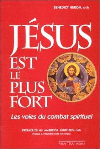 JESUS EST LE PLUS FORT !