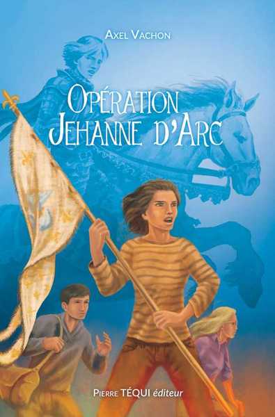 OPERATION JEHANNE D´ARC