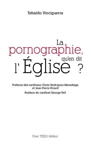 PORNOGRAPHIE, QU EN DIT L EGLISE ?