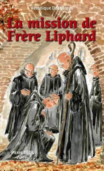 MISSION DE FRERE LIPHARD