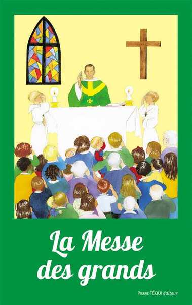 MESSE DES GRANDS