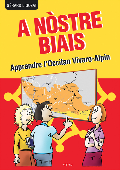 A NOSTRE BIAIS : APPRENDRE L´OCCITAN VIVARO-ALPIN