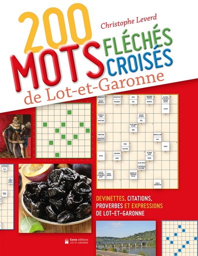 200 MOTS FLECHES CROISES DU LOT-ET-GARONNE