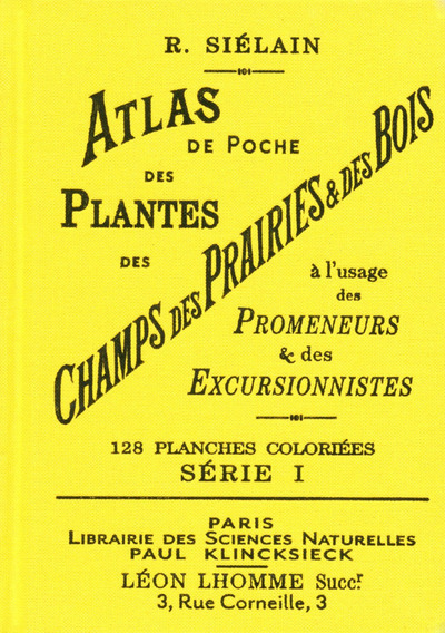 ATLAS DE POCHE DES PLANTES DES CHAMPS  DES PRAIRIES ET DES BOIS (SERIE I)