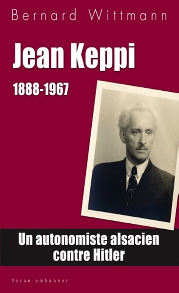 JEAN KEPPI, AUTONOMISTE ANTINAZI 1888-1967