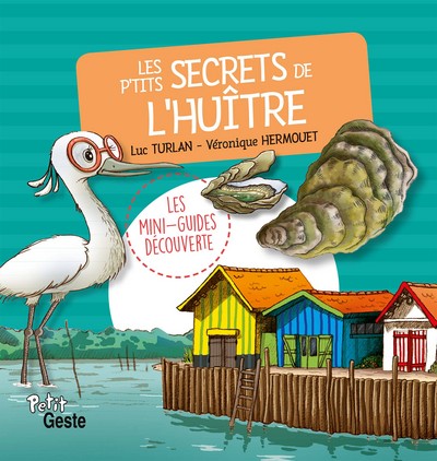 Couverture de Les p'tits secrets de l'huître