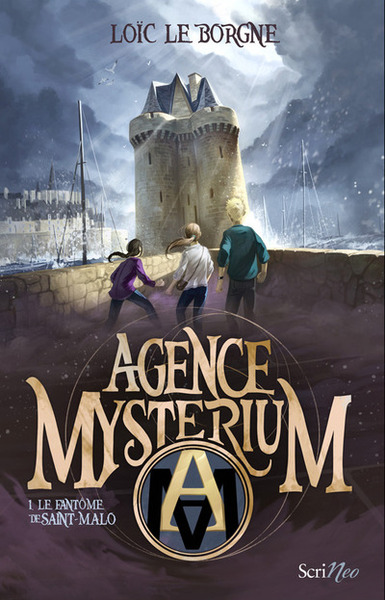 AGENCE MYSTERIUM - LE FANTOME DE SAINT-MALO