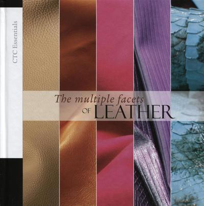 THE MULTIPLE FACETS OF LEATHER