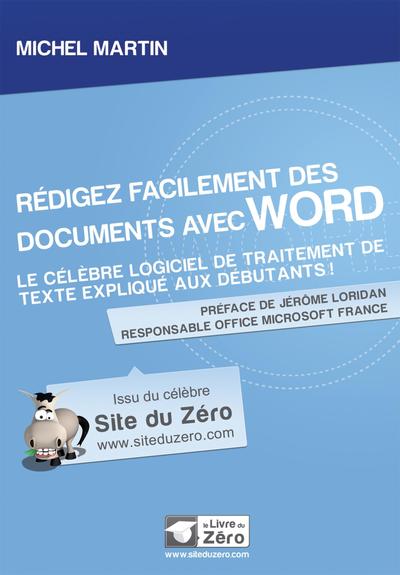 REDIGEZ FACILEMENT DES DOCUMENTS AVEC WORD