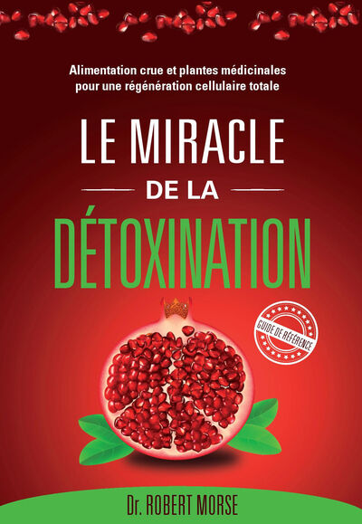 MIRACLE DE LA DETOXINATION