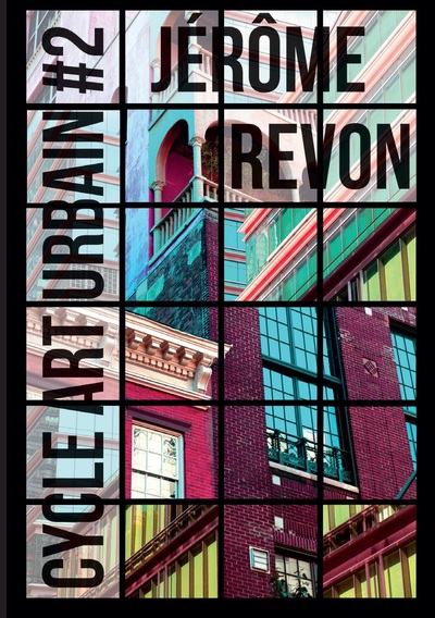 CYCLE ART URBAIN #2 JEROME REVON
