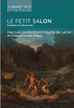 CARNET N°3 - LE PETIT SALON- HERCULE COMBATTANT L´HYDRE DE LERNE