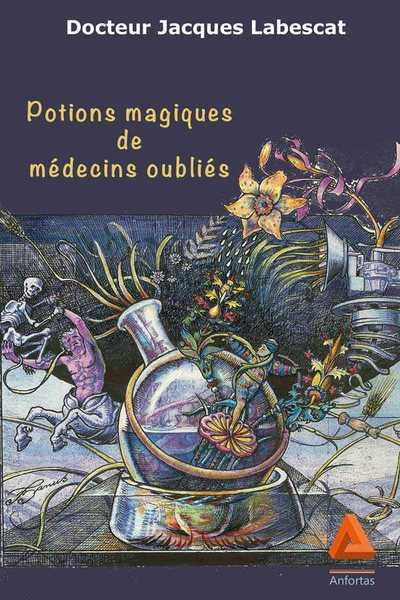 POTIONS MAGIQUES DE MEDECINS OUBLIES