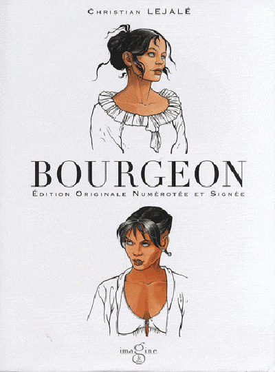 BOURGEON (EDITION ORIGINALE NUMEROTEE ET SIGNEE)