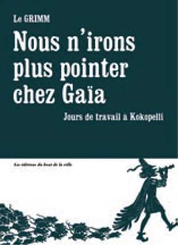 NOUS N´IRONS PLUS POINTER CHEZ GAIA