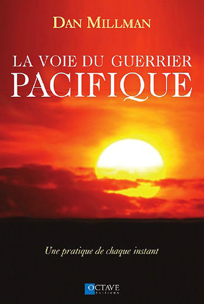 VOIE DU GUERRIER PACIFIQUE (LA)