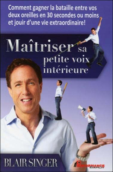 MAITRISER SA PETITE VOIX INTERIEURE
