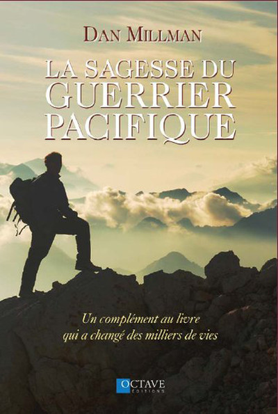 SAGESSE DU GUERRIER PACIFIQUE - UN COMPLEMENT AU LIVRE